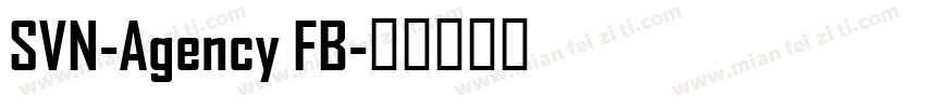 SVN-Agency FB字体转换